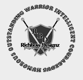 RBD RICHBOW DEZIGNS RICHBOW DEZIGNS COURAGEOUS HUMOROUS OUTSTANDING WARRIOR INTELLIGENT