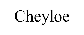CHEYLOE