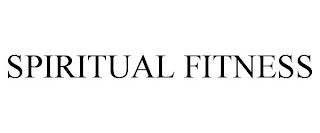 SPIRITUAL FITNESS