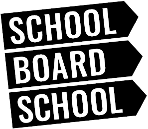 SCHOOL BOARD SCHOOL