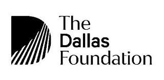 D THE DALLAS FOUNDATION