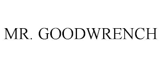 MR. GOODWRENCH