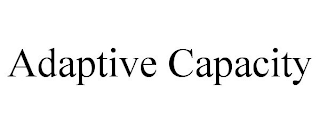 ADAPTIVE CAPACITY