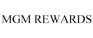 MGM REWARDS