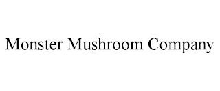 MONSTER MUSHROOM COMPANY