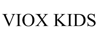 VIOX KIDS