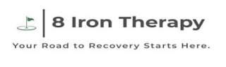 8 IRON THERAPY YOUR ROAD TO RECOVERY STARTS HERE.