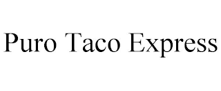 PURO TACO EXPRESS