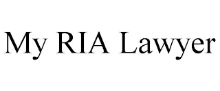 MY RIA LAWYER