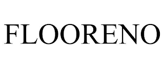 FLOORENO
