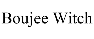BOUJEE WITCH