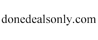 DONEDEALSONLY.COM