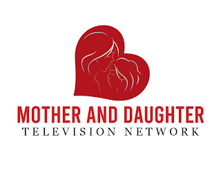 MOTHER AND DAUGHTER TELEVISION NETWORK