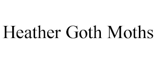 HEATHER GOTH MOTHS