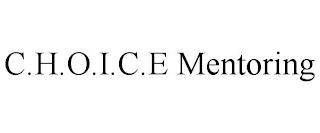 C.H.O.I.C.E MENTORING
