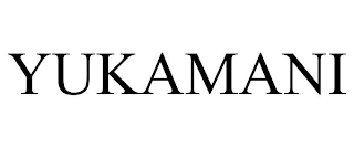 YUKAMANI