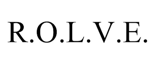 R.O.L.V.E.