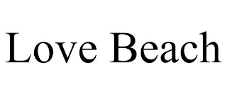 LOVE BEACH