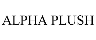 ALPHA PLUSH