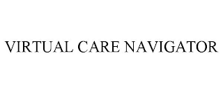 VIRTUAL CARE NAVIGATOR