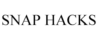 SNAP HACKS