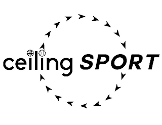 CEILING SPORT