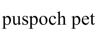 PUSPOCH PET