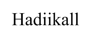 HADIIKALL