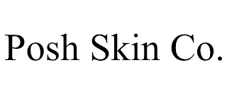 POSH SKIN CO.