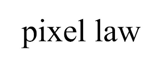 PIXEL LAW