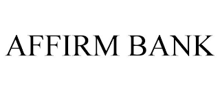 AFFIRM BANK