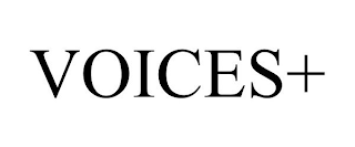 VOICES+