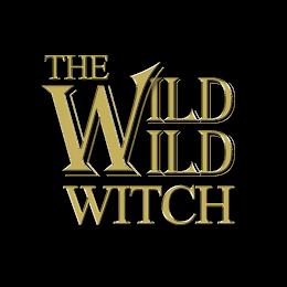 THE WILD WILD WITCH