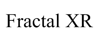 FRACTAL XR