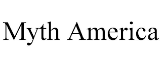 MYTH AMERICA