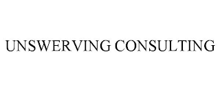 UNSWERVING CONSULTING