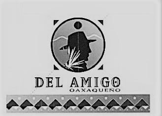 DEL AMIGO OAXAQUEÑO