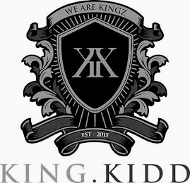 KING.KIDD WE ARE KINGZ KK EST - 2015