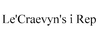 LE'CRAEVYN'S I REP