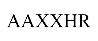 AAXXHR