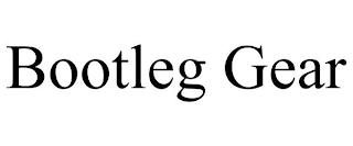 BOOTLEG GEAR