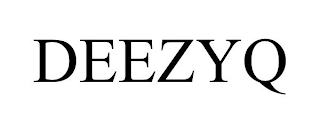 DEEZYQ