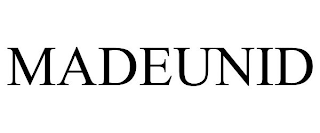 MADEUNID