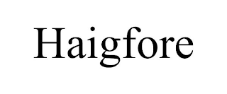 HAIGFORE