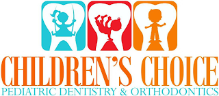 CHILDREN'S CHOICE PEDIATRIC DENTISTRY & ORTHODONTICS