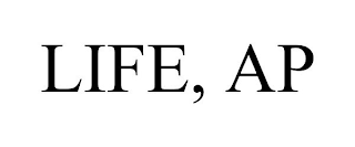 LIFE, AP