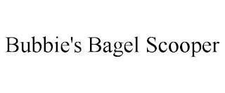 BUBBIE'S BAGEL SCOOPER