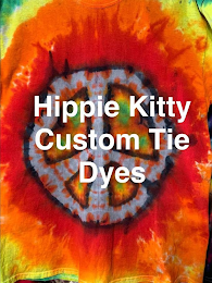 HIPPIE KITTY CUSTOM TIE DYES