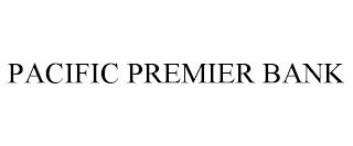 PACIFIC PREMIER BANK