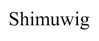 SHIMUWIG